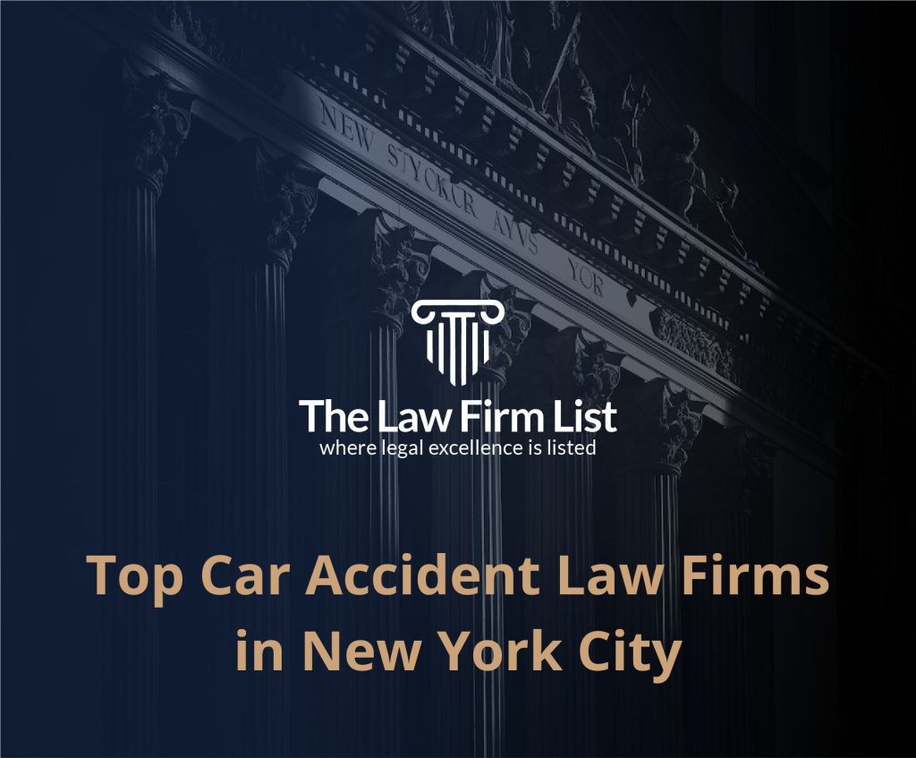 Top Car Accident Law Firms in New York City