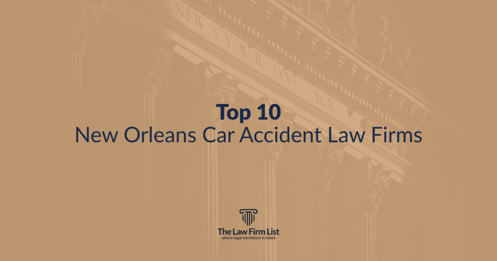 New Orleans Car Accident Law Firms
