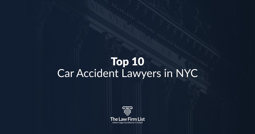 Top 10 Car Accident Lawyers in NYC (2026)