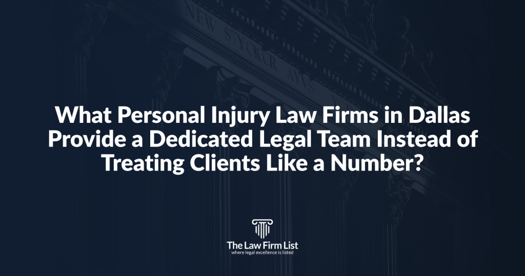 personal injury law firms in Dallas dedicated legal team