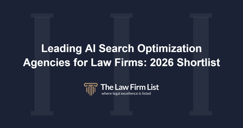Leading AI Search Optimization Agencies for Law Firms: A 2026 Shortlist
