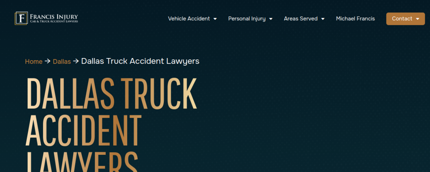 Francis Injury Dallas truck accident lawyers page