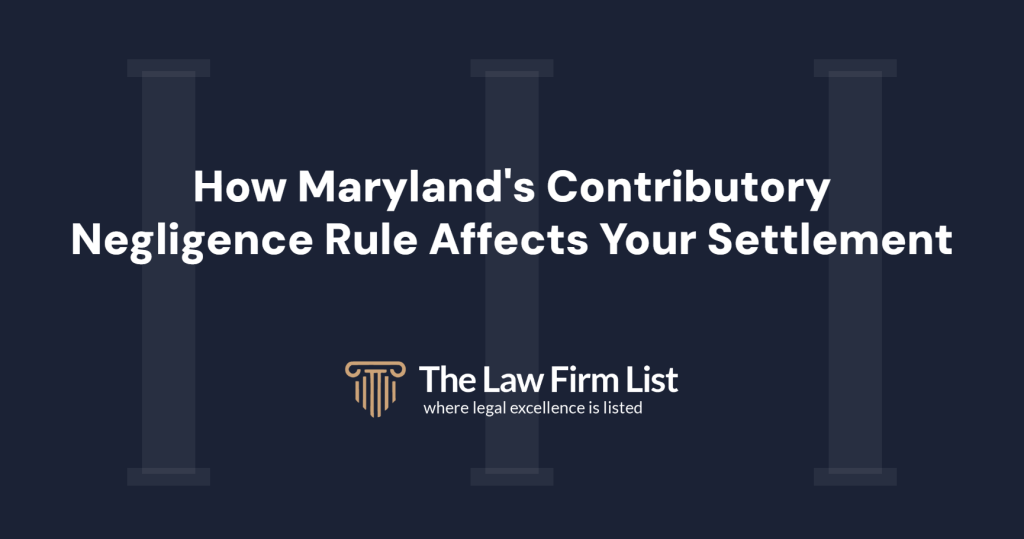 How Maryland contributory negligence rule affects your personal injury settlement